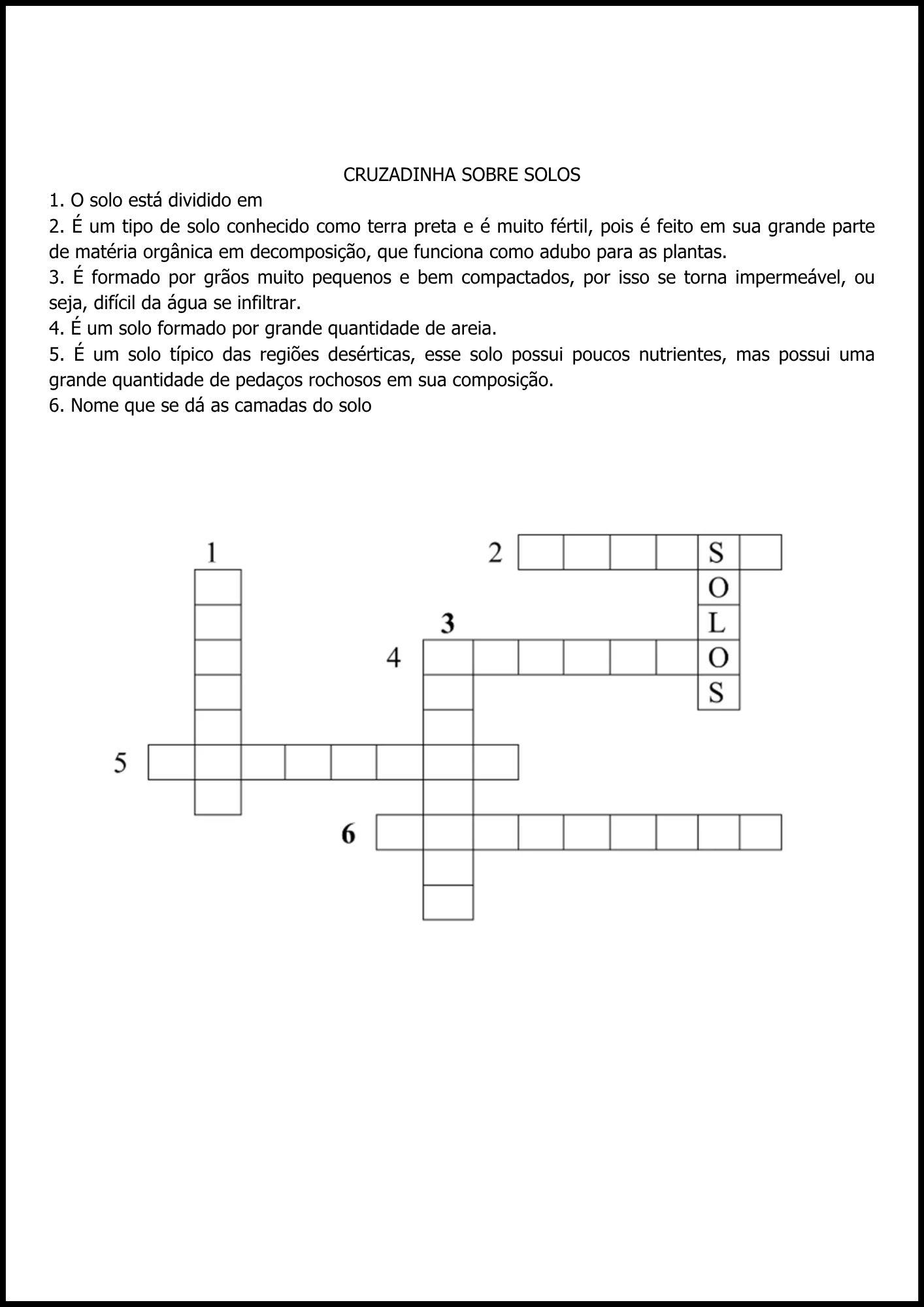 SOLOS: QUAIS SÃO OS TIPOS DE SOLOS? SAIBA QUAIS SÃO OS TIPOS DE SOLOS COM ESSA ATIVIDADE INCRÍVEL!